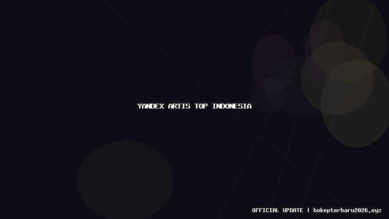 yandex artis top indonesia
