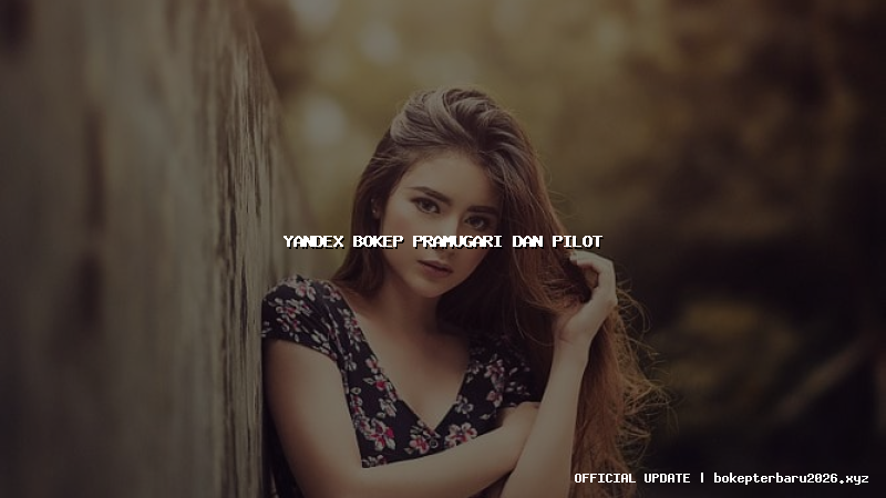 yandex bokep pramugari dan pilot yandex bokep pramugari dan pilot