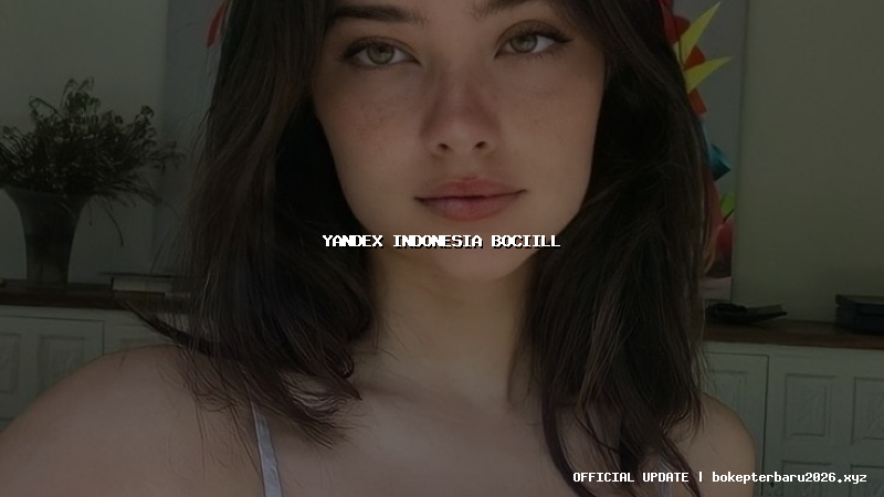 yandex indonesia bociill yandex indonesia bociill