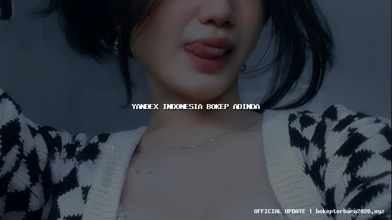 yandex indonesia bokep adinda yandex indonesia bokep adinda