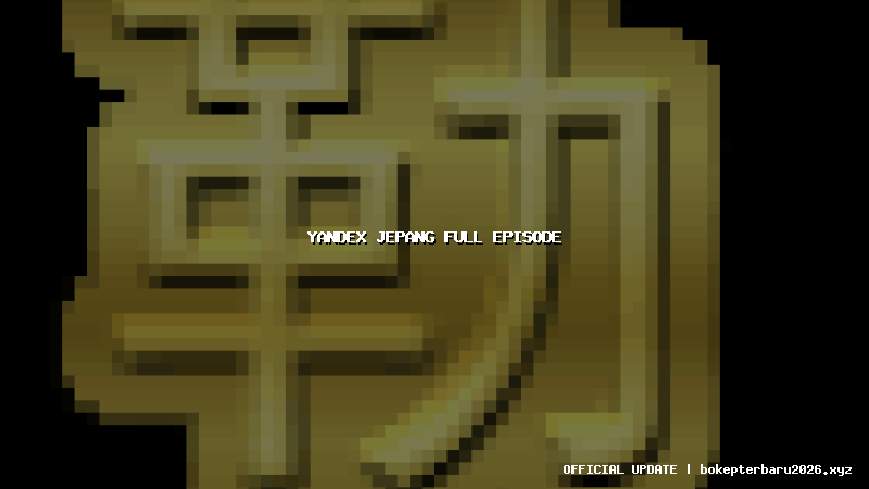 yandex jepang full episode