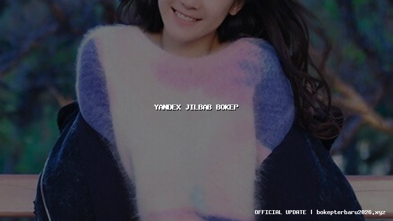 yandex jilbab bokep yandex jilbab bokep