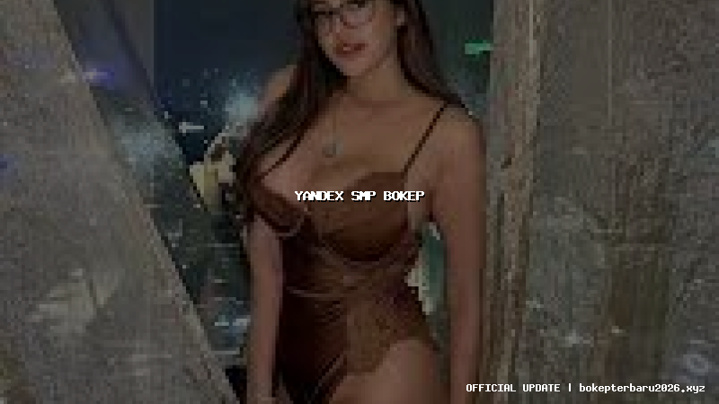 yandex smp bokep yandex smp bokep