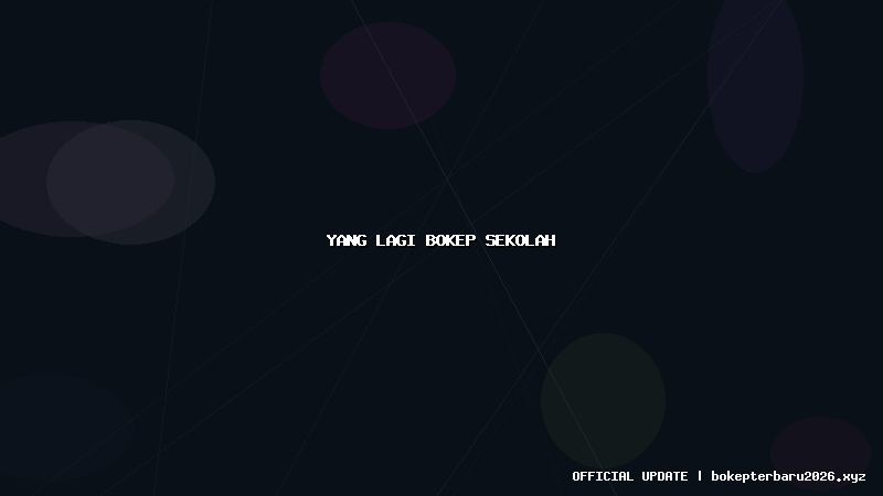 yang lagi bokep sekolah yang lagi bokep sekolah